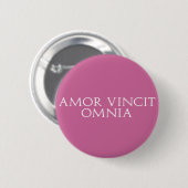 Amor Vincit Omnia Button (Vorne & Hinten)