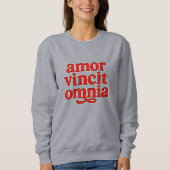 Amor vincit omnia sweatshirt (Vorderseite)
