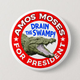 Amos Moses für den Präsidenten Button