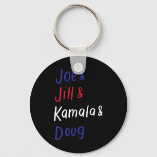&amp; Jill &amp; Kamala &amp; Doug Biden Harris 20 Schlüsselanhänger