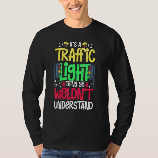 Ampelsignal Grün Gelb Rot Stop Ampel T-Shirt (Vorderseite)