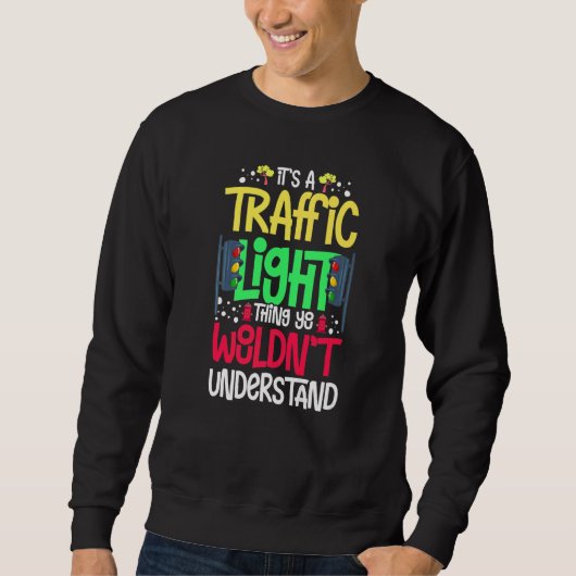 Ampelzeichen Grün Gelb Rot Stop Ampel Sweatshirt (Vorderseite)