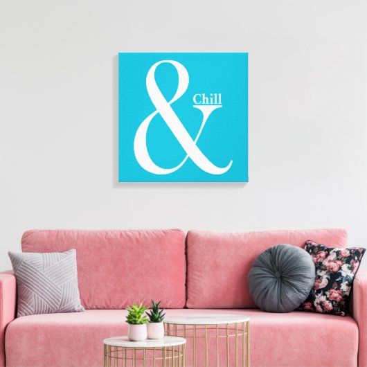 Ampersand Chill Leinwanddruck (Insitu (Wohnzimmer))