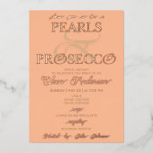Ampersand Peach Fuzz Pearls Prosecco Brautparty Folieneinladung (Vorderseite)