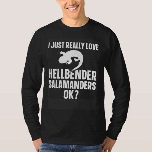 Amphibian Biologist Just Really Love Hellbender Sa T-Shirt (Vorderseite)