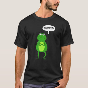 Amphibien Toad, was auch immer die Aussage Frosch T-Shirt