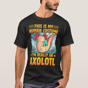 Amphibische Axolotl-Redewendungen 1 T-Shirt