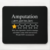 Amputation Amputee Funny Prosthetic Leg Arm Recove Mousepad (Vorne)