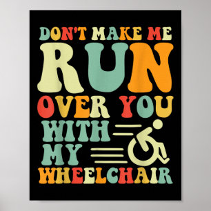Amputee Fun Rollstuhl Racing Bysketbyll Handicap Poster