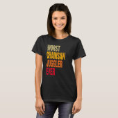 Amputee Hand Arm Amputation Worst Chainsaw Juggler T-Shirt (Vorne ganz)
