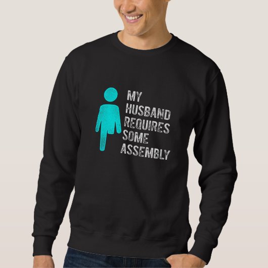 Amputee Humor Husband Assembly Leg Arm  Recovery Sweatshirt (Vorderseite)