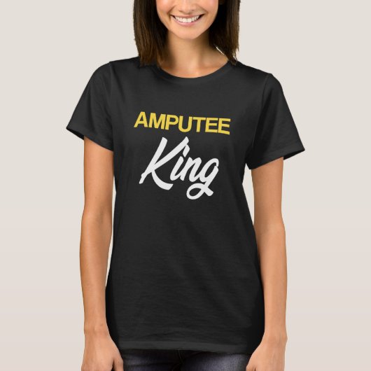 Amputee Spaß King Fun Leg Arm Funny Erholung T-Shirt (Vorderseite)