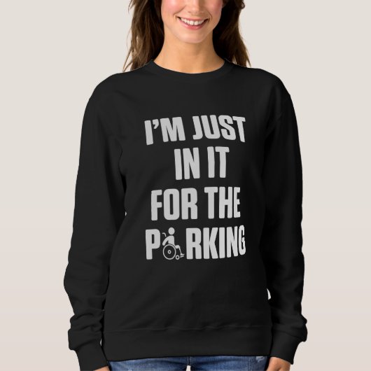 Amputee Spaß Parkleg Arm Funny Erholung 3 Sweatshirt (Vorderseite)
