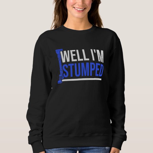 Amputee Spaß Stumped Leg Arm Funny Erholung Sweatshirt (Vorderseite)