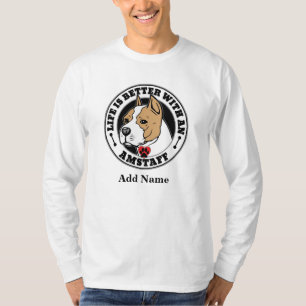Amstaff Personalisiert Life ist besser mit einem H T-Shirt
