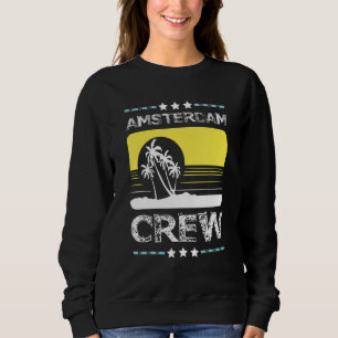 Amsterdam Crew-Urlaubsfeier-Team Sweatshirt
