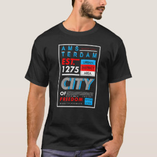 Amsterdam Ost 1275 Stadt der Freiheit T-Shirt