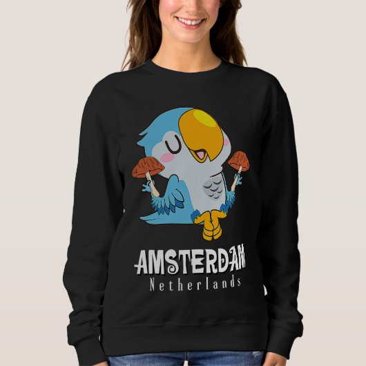 Amsterdam Parakeet Mushroom Holland The Netherland Sweatshirt (Vorderseite)