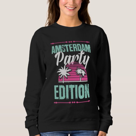 Amsterdam Party Edition Urlaubsangebot Sweatshirt (Vorderseite)