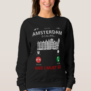 Amsterdam ruft die Niederlande Souvenir an Sweatshirt