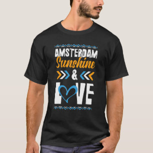 Amsterdam Sunshine Liebe Party Urlaubssatz T-Shirt