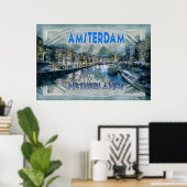 Amsterdam, von der "Visit.." Poster (Heimbüro)