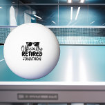Amtlich überholte Personalisierte Namensvergabe Tischtennisball<br><div class="desc">Dieses Design wurde mithilfe von digitaler Kunst erstellt und kann in dem Bereich personalisiert sein, der zur Verfügung gestellt wird, oder indem Sie den Klick wählen, um weitere Optionen anzupassen und den Namen, die Initialen oder die Wörter zu ändern. Sie können auch die Textfarbe und den Textstil ändern oder den...</div>
