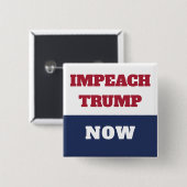 Amtsenthebung jetzt Anti-Trump-Trumpismus Button (Vorne & Hinten)