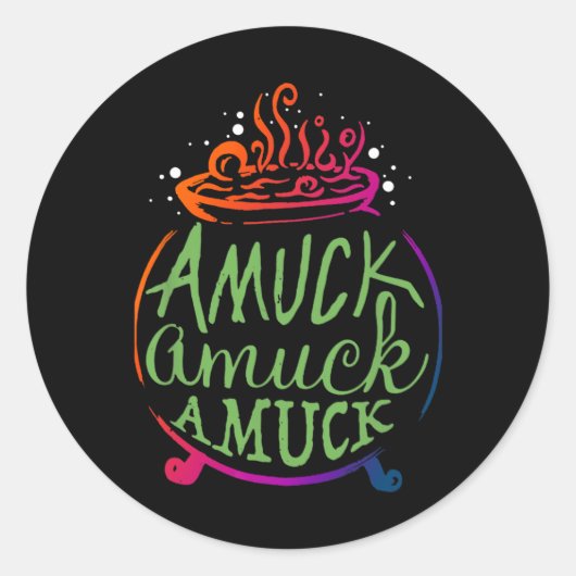 Amuck Amuck Amuck Fun Hexengeschenk Runder Aufkleber (Vorderseite)