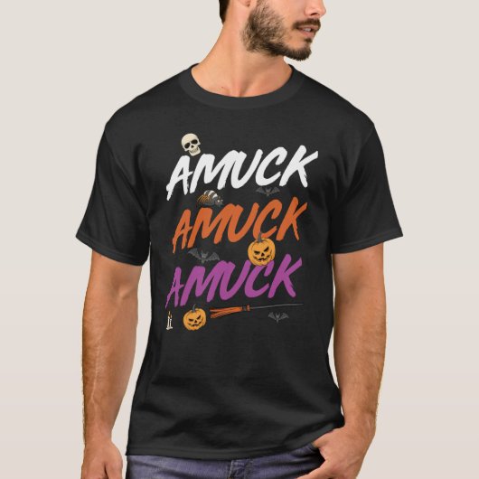 Amuck Amuck Amuck Halloween Shirt (Vorderseite)