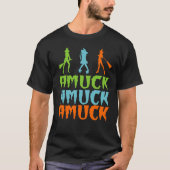 Amuck Amuck Amuck Halloween T-Shirt (Vorderseite)