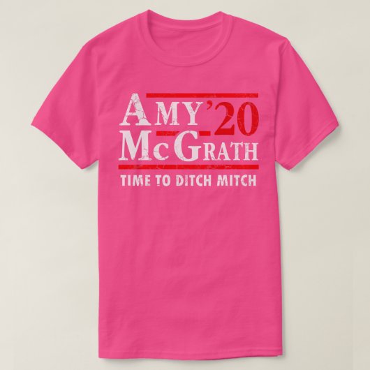 Amy McGrath 2020 Wahlzeit bis Ditch Mitch T-Shirt (Design vorne)