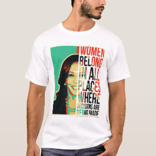 an allen Orten, an denen Entscheidungen gefällt we T-Shirt