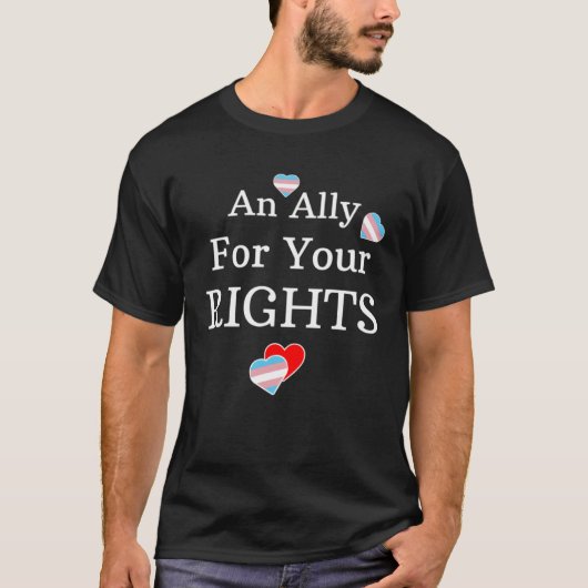 An Ally Support Transgender Rights Show Support Fr T-Shirt (Vorderseite)