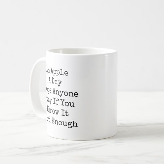 An Apple A Day Funny Sarcastic Kaffeetasse (Vorderseite Links)