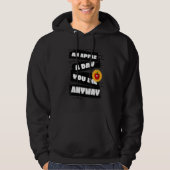 An Apple a Day, You die anyway Funny Hoodie (Vorderseite)
