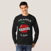 An Apple A Day You Die Anyway T-Shirt (Vorne ganz)