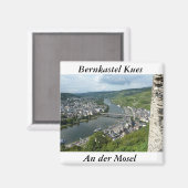An der Mosel , Bernkastel Kues Magnet (Vorderseite/Rückseite)