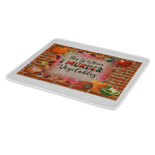 An dieser Stelle ermordete ich Gemüse - SCHNITTSTE Schneidebrett