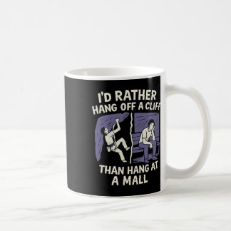 An einer Klippe hängen beim Klettern versus Mall H Kaffeetasse
