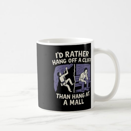 An einer Klippe hängen beim Klettern versus Mall H Kaffeetasse (Rechts)