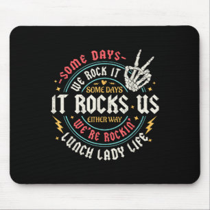 An einigen Tagen haben wir es mittags Dame Life wi Mousepad