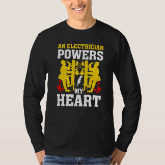 An Electrician Powers My Heart Electrician Men T-Shirt