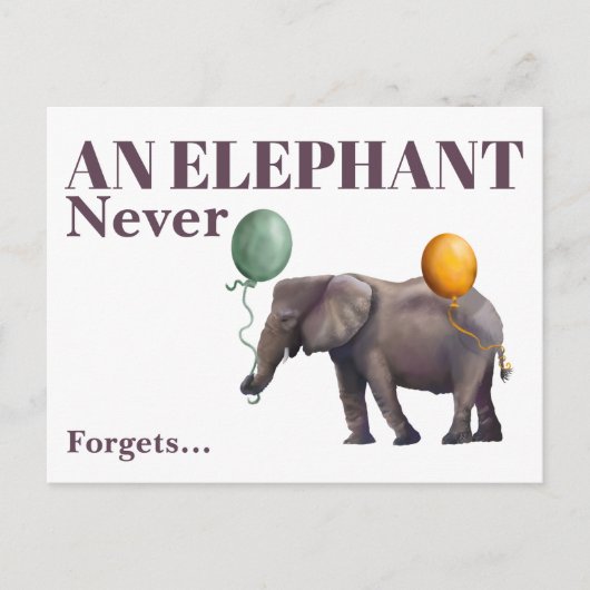 An Elephant Never Forgets Postcard Postkarte (Vorderseite)