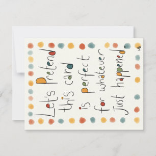 An EVERY occasion card. Dankeskarte