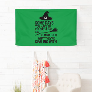 An manchen Tagen muss man den Halloween-Hut aufset Banner