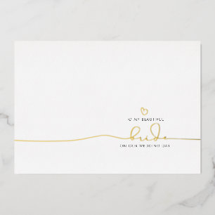 an meine Braut an unserem Hochzeitstag Niedliche B Folieneinladung