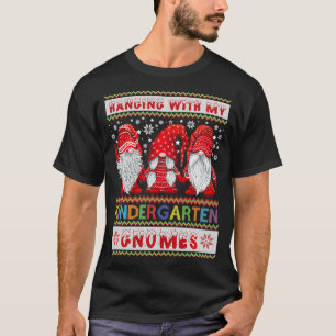 An meinem Kindergarten hängen Gnomies Ugly Sweater T-Shirt