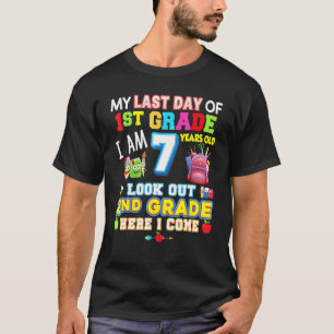 An meinem letzten Tag der 2. Klasse komme ich so l T-Shirt