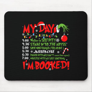 An meinem Tag bin ich Weihnachten Weihnachten Weih Mousepad